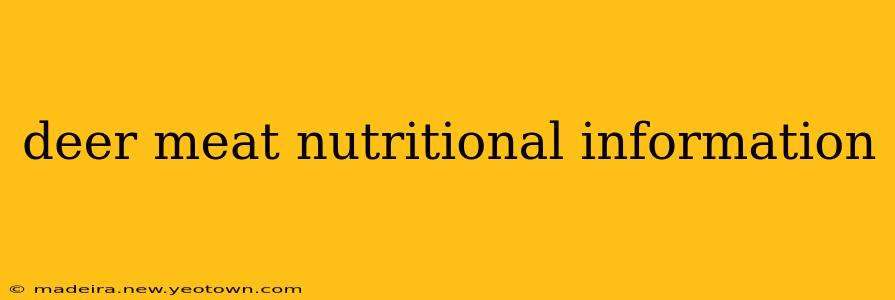 deer meat nutritional information