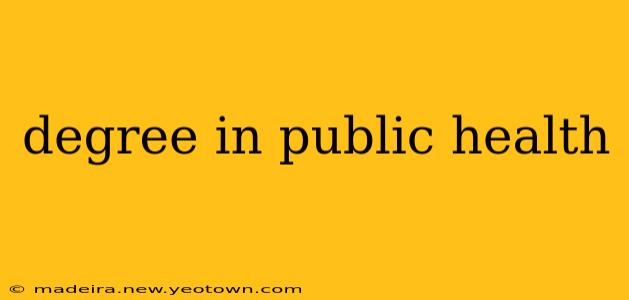 degree in public health