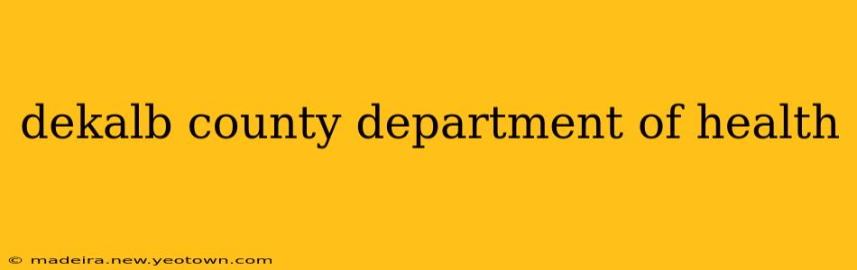 dekalb county department of health