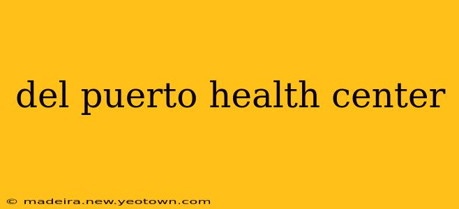 del puerto health center