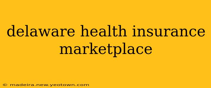 delaware health insurance marketplace