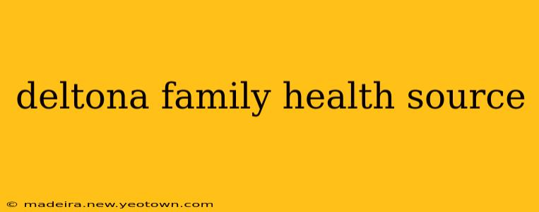 deltona family health source
