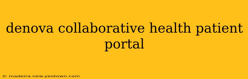 denova collaborative health patient portal
