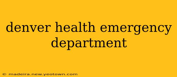 denver health emergency department