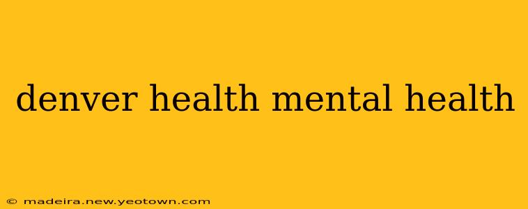 denver health mental health