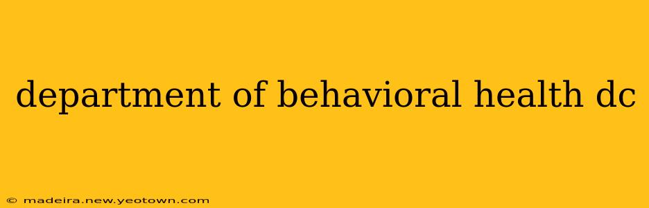 department of behavioral health dc