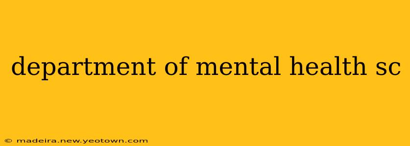 department of mental health sc