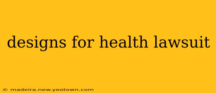 designs for health lawsuit