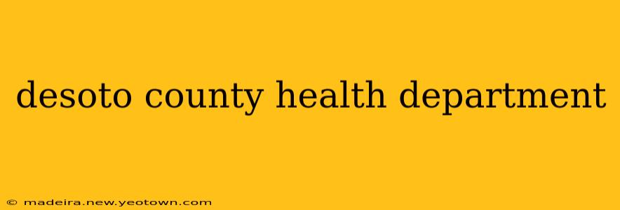 desoto county health department