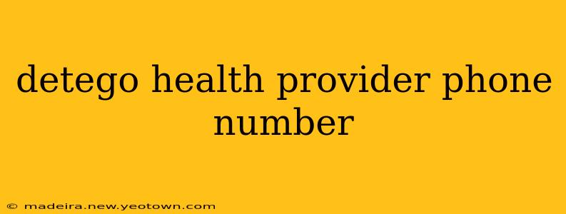 detego health provider phone number