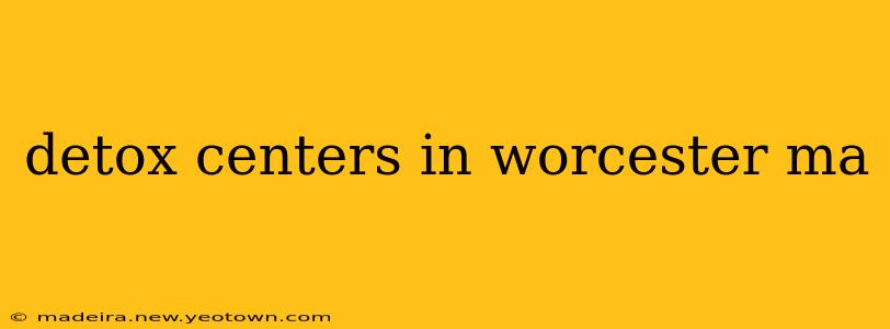 detox centers in worcester ma