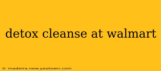 detox cleanse at walmart