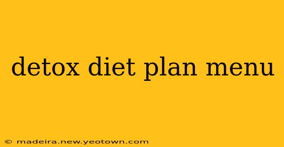 detox diet plan menu