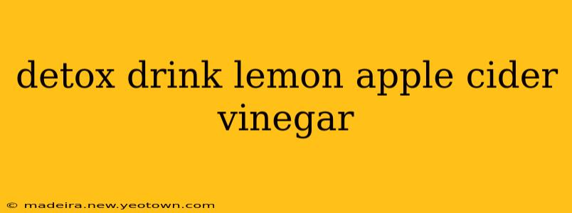 detox drink lemon apple cider vinegar