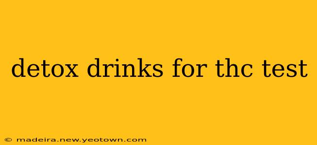 detox drinks for thc test