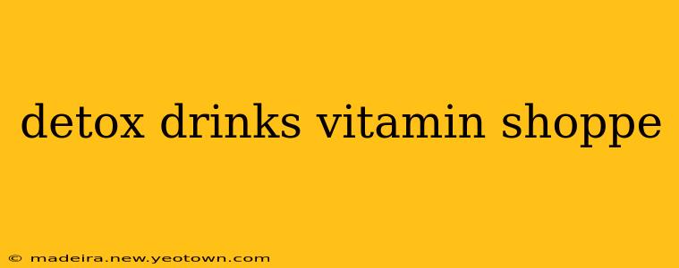 detox drinks vitamin shoppe