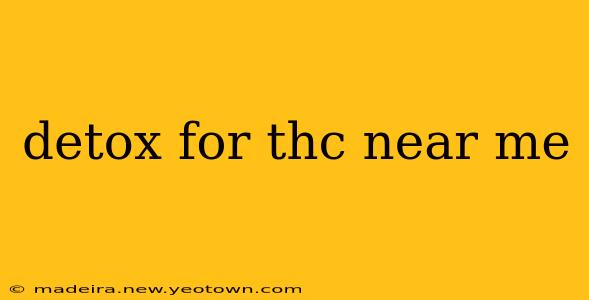 detox for thc near me
