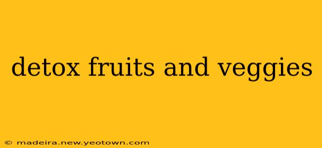 detox fruits and veggies
