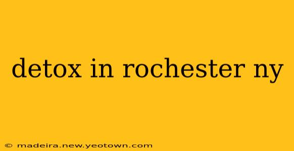 detox in rochester ny