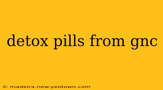 detox pills from gnc