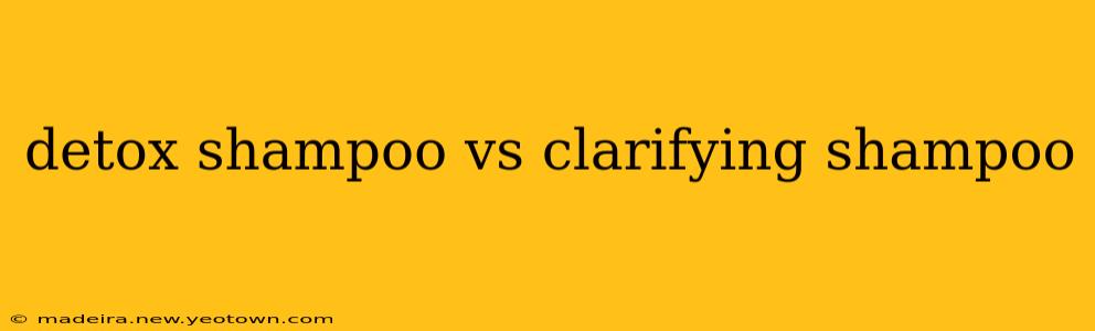 detox shampoo vs clarifying shampoo