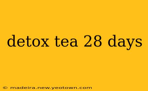 detox tea 28 days