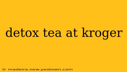 detox tea at kroger