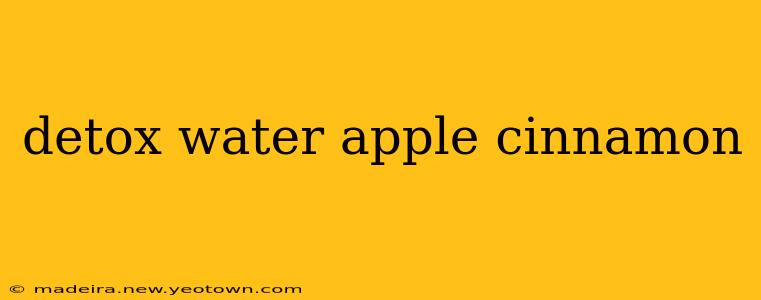 detox water apple cinnamon