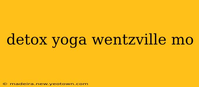 detox yoga wentzville mo