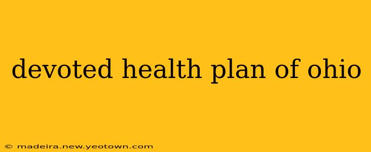 devoted health plan of ohio