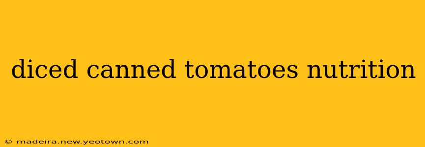 diced canned tomatoes nutrition