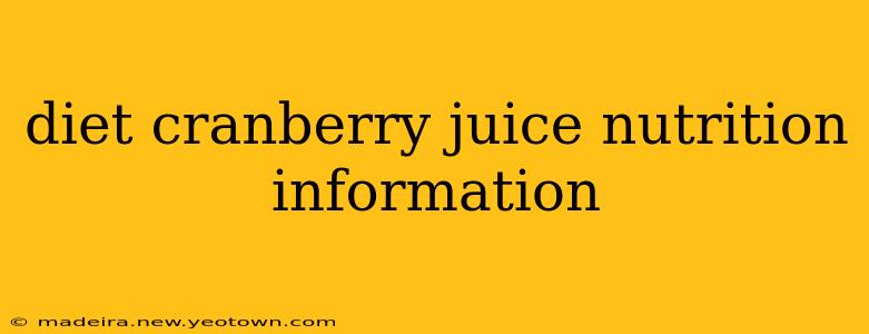 diet cranberry juice nutrition information