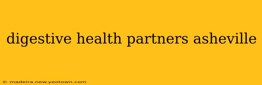 digestive health partners asheville