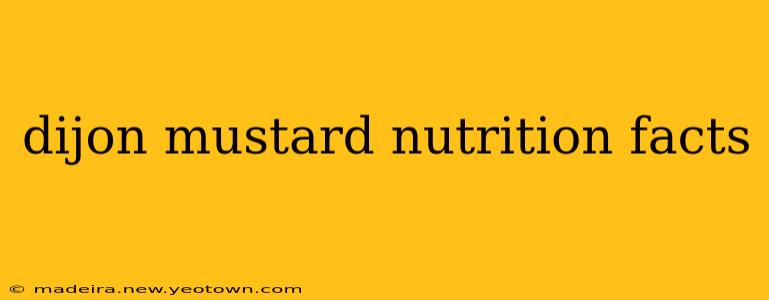 dijon mustard nutrition facts