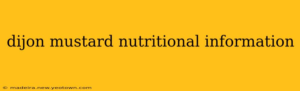 dijon mustard nutritional information