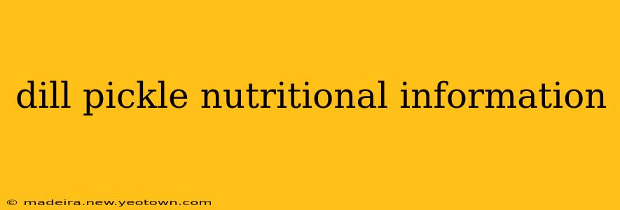 dill pickle nutritional information