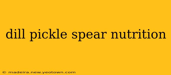 dill pickle spear nutrition
