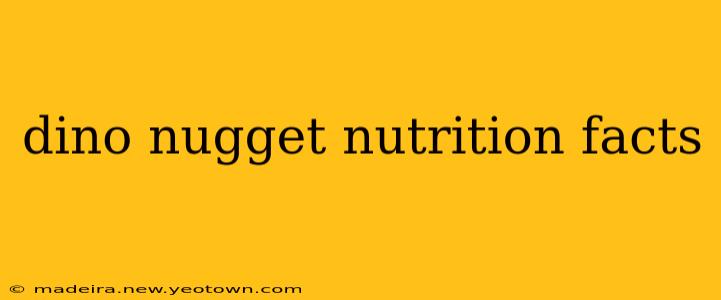 dino nugget nutrition facts