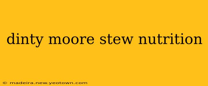 dinty moore stew nutrition