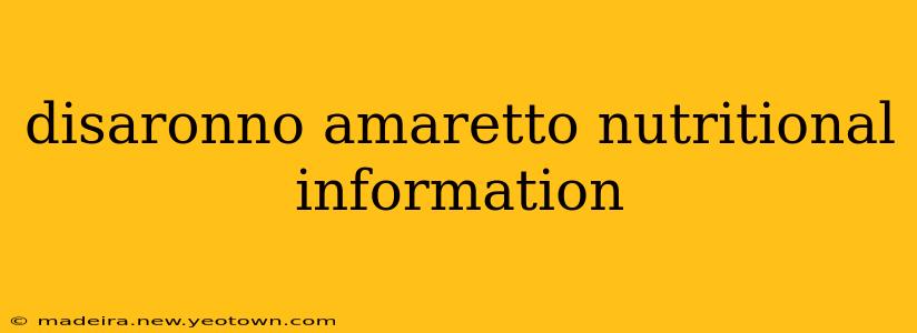 disaronno amaretto nutritional information