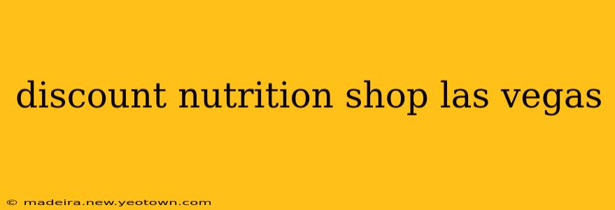 discount nutrition shop las vegas