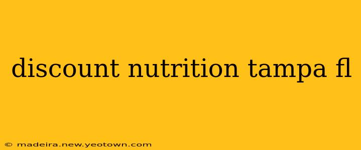 discount nutrition tampa fl
