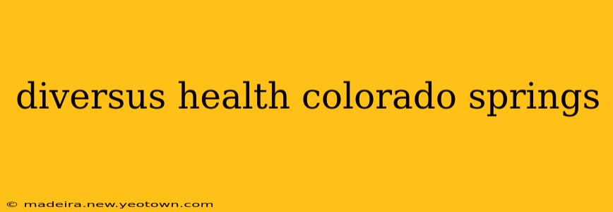 diversus health colorado springs