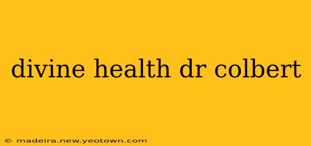divine health dr colbert