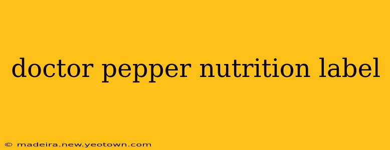 doctor pepper nutrition label