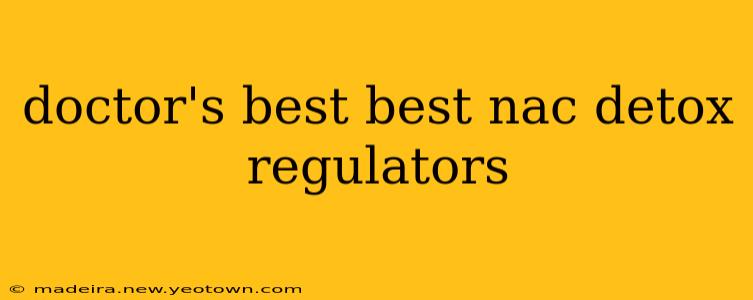 doctor's best best nac detox regulators