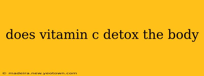 does vitamin c detox the body