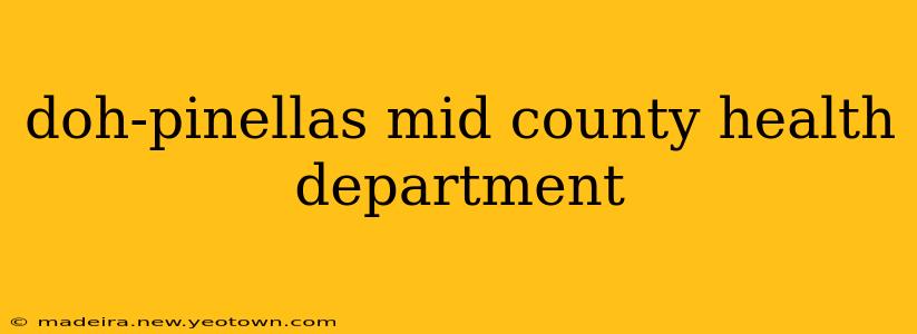 doh-pinellas mid county health department