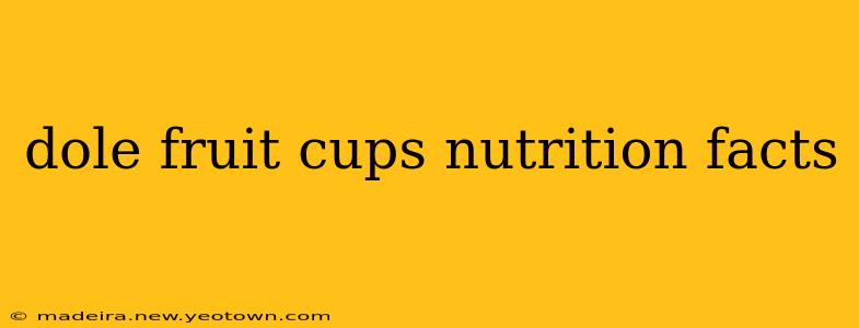dole fruit cups nutrition facts
