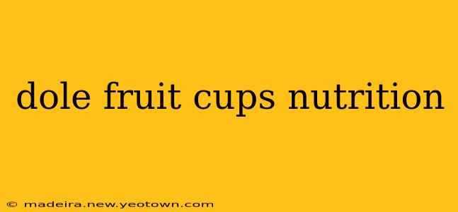 dole fruit cups nutrition